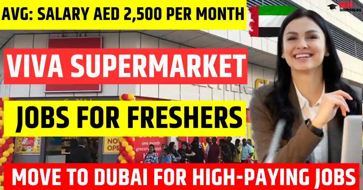 Dubai Viva Supermarket Jobs– 200 Free Visa Sponsorship 2025 | Salary AED 2,500 Monthly