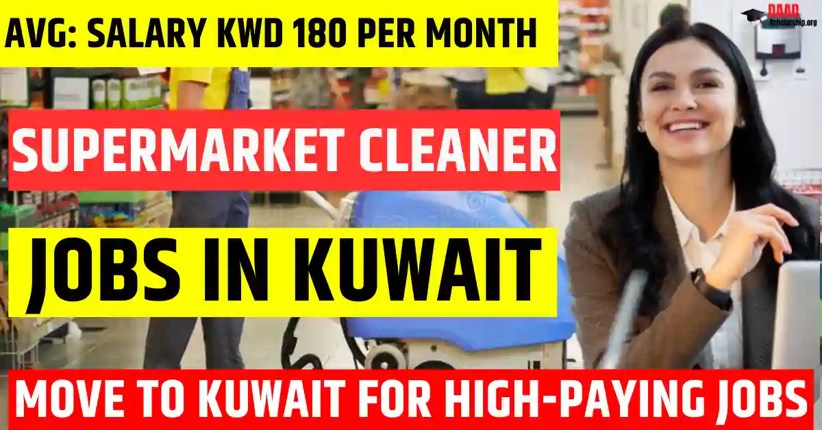 Kuwait Supermarket Cleaner Jobs 2025 – 60 Free Visa Sponsorship | Salary KWD 180 Per Month