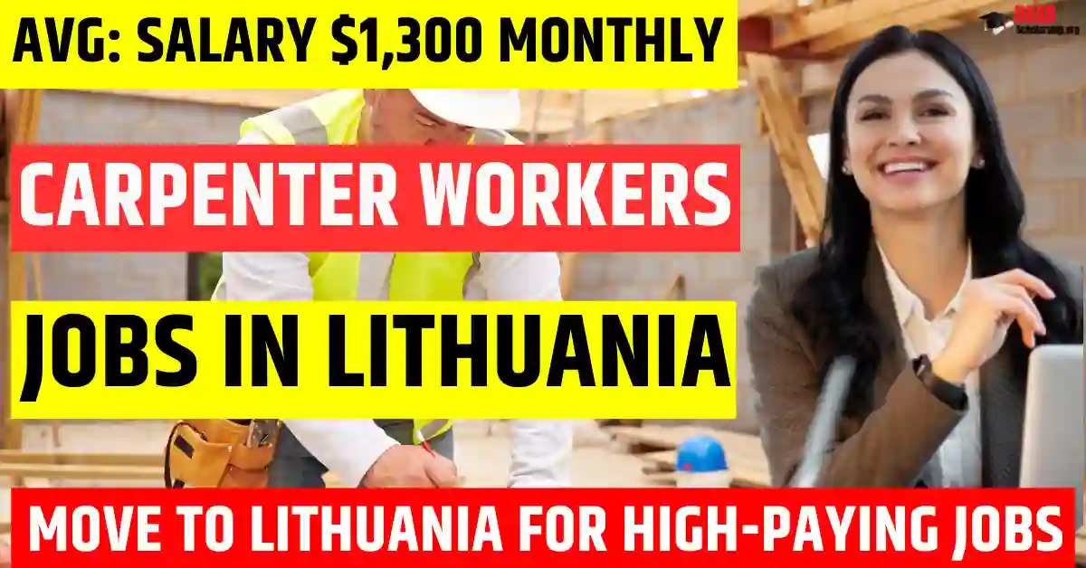 Lithuania Carpenter Jobs – 70 Free Visa Sponsorship 2025 | Salary 1300 Monthly