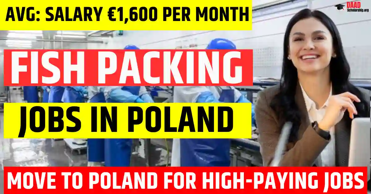 Poland Fish Packing Worker Jobs 2025 – 120 Free Visa Sponsorship | Salary €1,600 Per Month