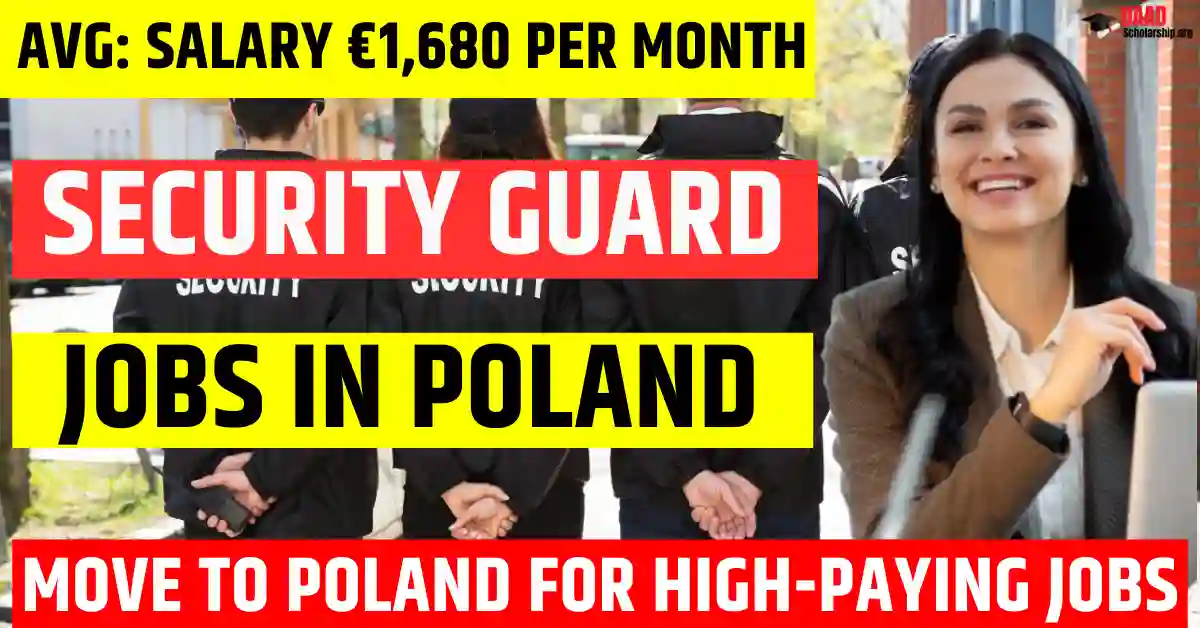 Poland Security Guard Jobs 2025 – 65 Free Visa Sponsorship | Salary €1,680 Per Month