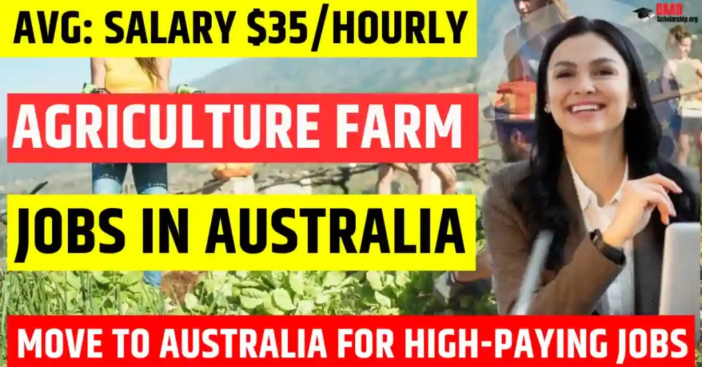 Agriculture Farm Hand Jobs in Australia – Visa Sponsorship Available 2026 | Salary $35/Hourly