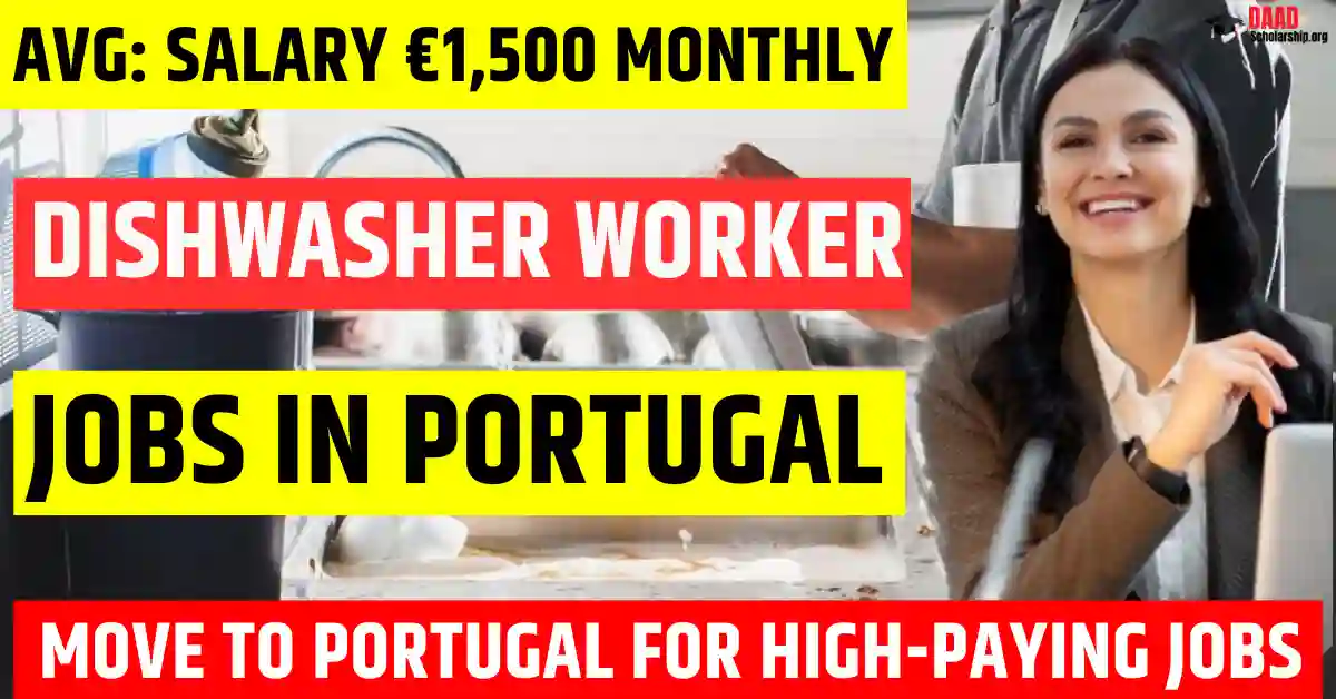 Portugal Dishwasher Jobs 2025 – Free Visa Sponsorship | Salary $1,500 Per Month