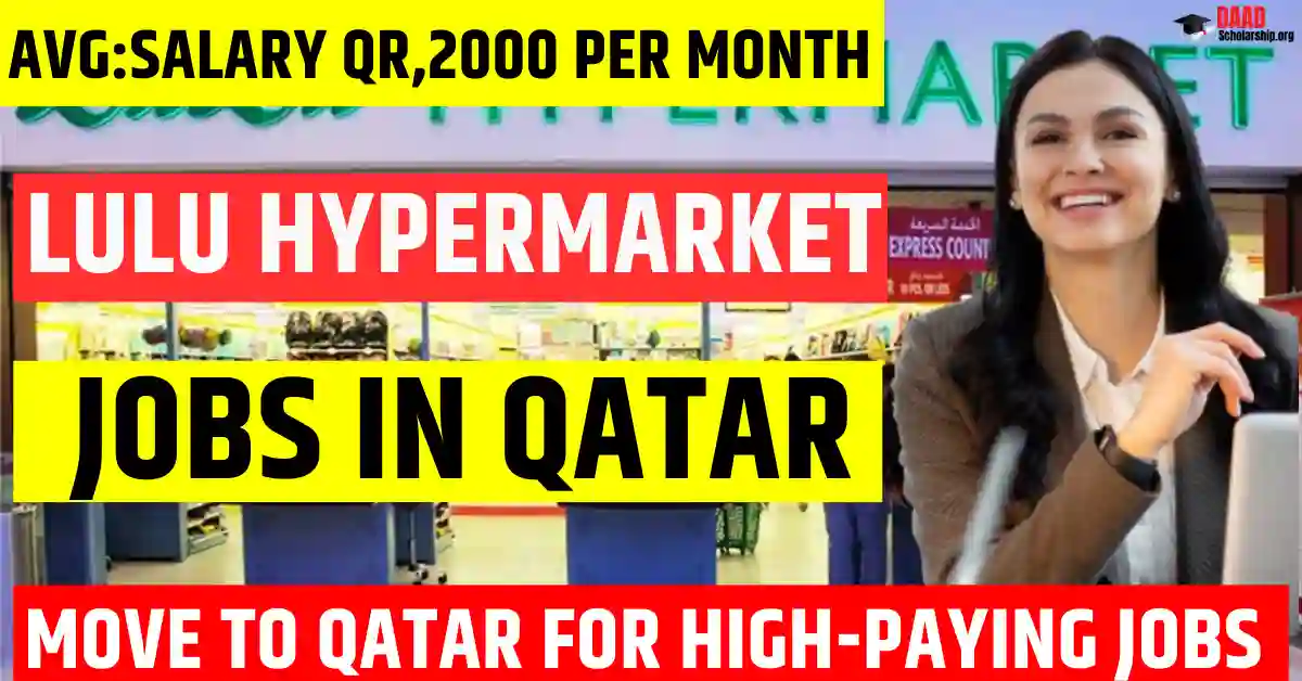 Qatar Lulu Hypermarket Jobs 2025 – Visa Sponsorship | Salary QR 2000 Per Month