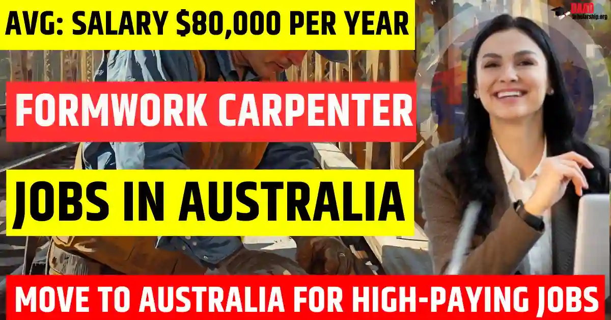 Formwork Carpenter Job in Australia | Salary $60K–$80K | Visa Sponsorship Available