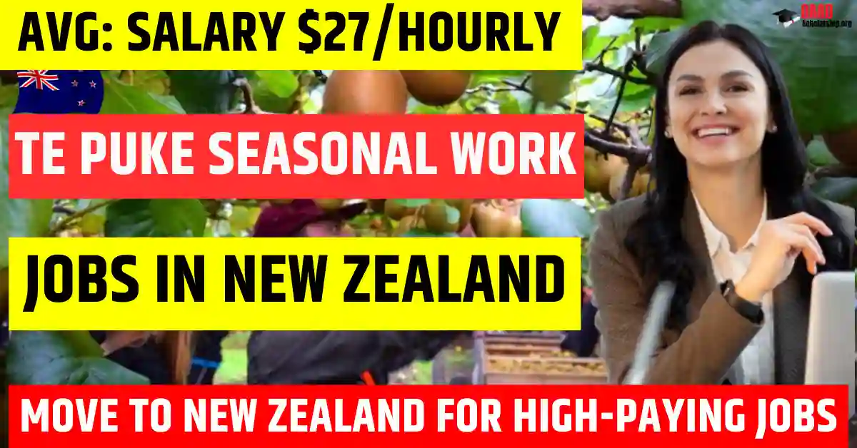 Kiwifruit Picking Jobs New Zealand 2026 | Te Puke Seasonal Work | $22–$26/Hourly