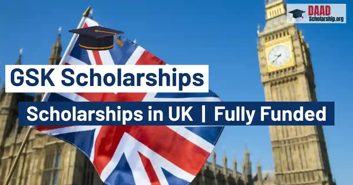 GSK Scholarships in UK for Health Leaders 2026–27 Fully Funded | Free Study in UK