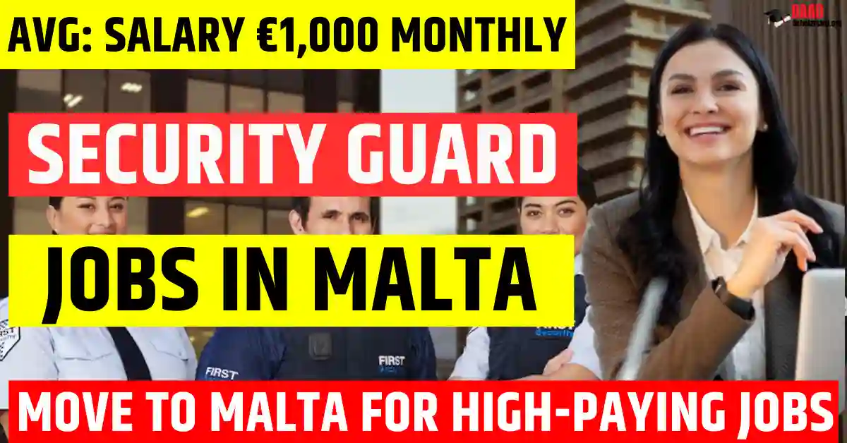Security Guard Jobs in Malta 2026 | Salary €1,000 Per Month