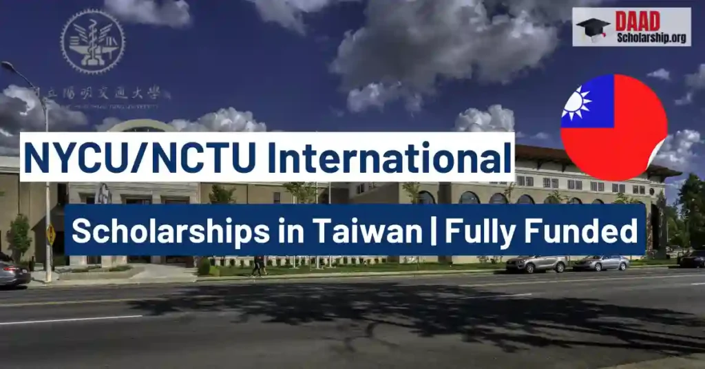 NYCU/NCTU International Scholarships 2026–27 in Taiwan | Fully Funded