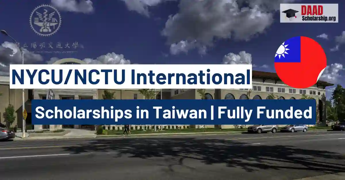NYCU/NCTU International Scholarships 2026–27 in Taiwan | Fully Funded