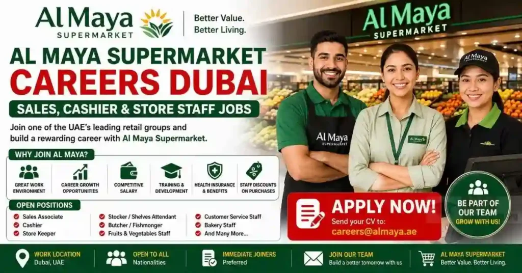 Al Maya Supermarket Careers Dubai 2026 | Sales, Cashier & Store Staff Jobs