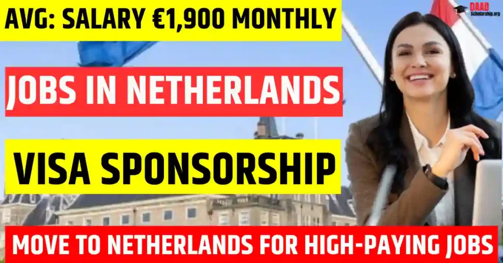 Visa Sponsorship Jobs in Netherlands 2026 for Foreign Workers